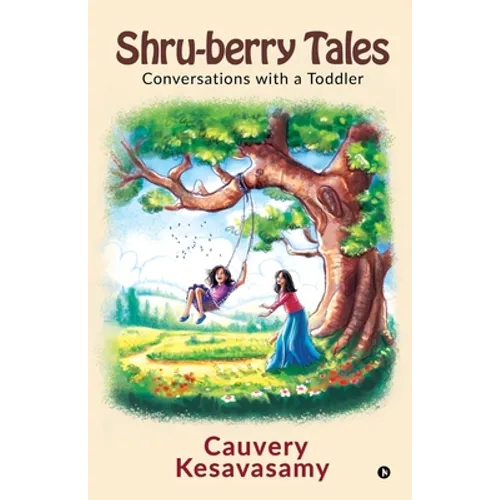 Shru-berry Tales: Conversations with a Toddler - Paperback