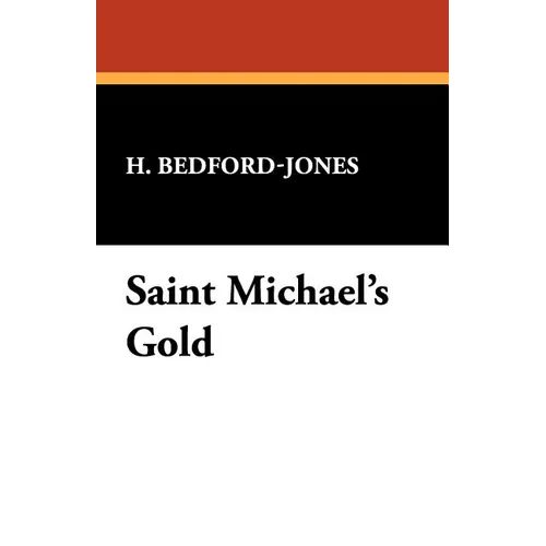Saint Michael's Gold - Paperback