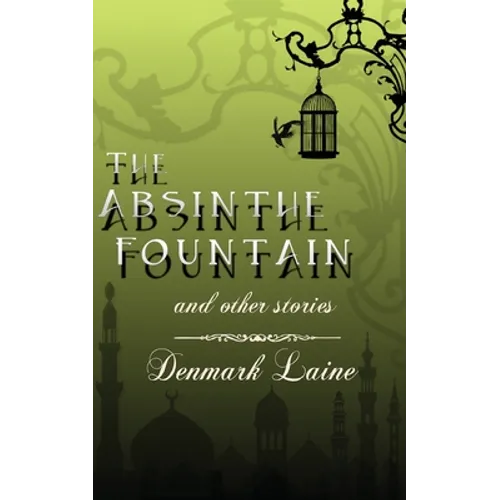 The Absinthe Fountain - Paperback