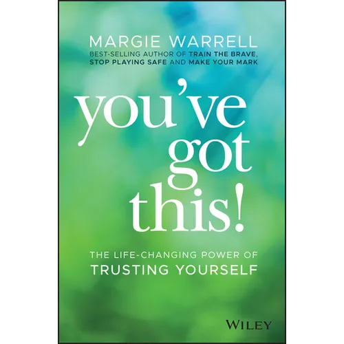 You've Got This!: The Life-Changing Power of Trusting Yourself - Paperback