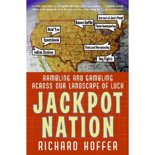 Jackpot Nation: Rambling and Gambling Across Our Landscape of Luck - Paperback