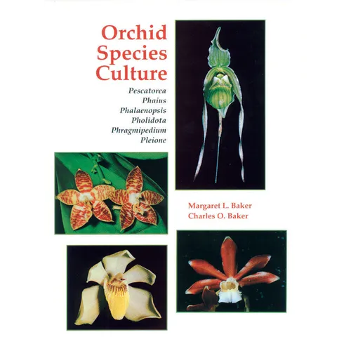 Orchid Species Culture: Pescatorea, Phaius, Phalaenopsis, Pholidota, Phragmipedium, Pleione - Paperback