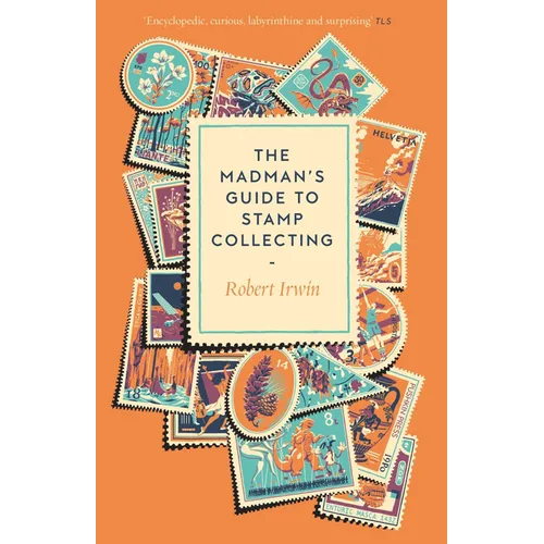 The Madman's Guide to Stamp Collecting - Paperback