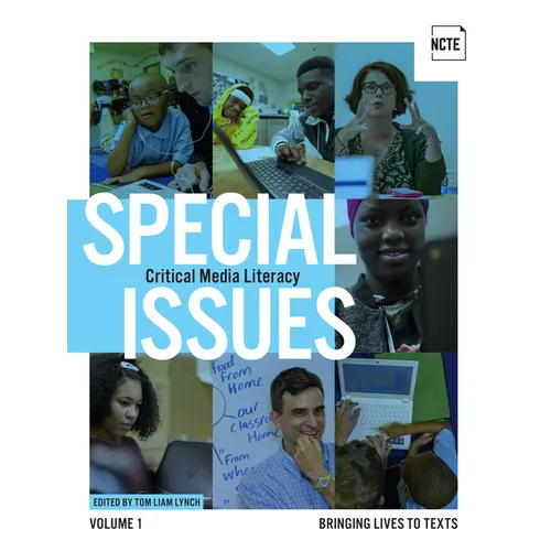 Special Issues, Volume 1: Critical Media Literacy: Bringing Lives to Texts - Paperback