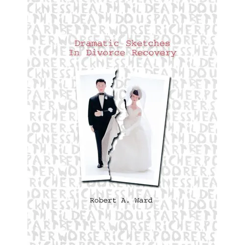 Dramatic Sketches In Divorce Recovery - Paperback