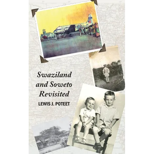 Swaziland and Soweto Revisited - Paperback