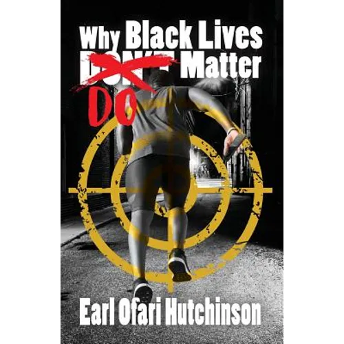 Why Black Lives Do Matter - Paperback