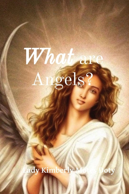 What are Angels? - Paperback