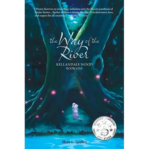 The Way of the River: Kellandale Wood (Book One) - Paperback