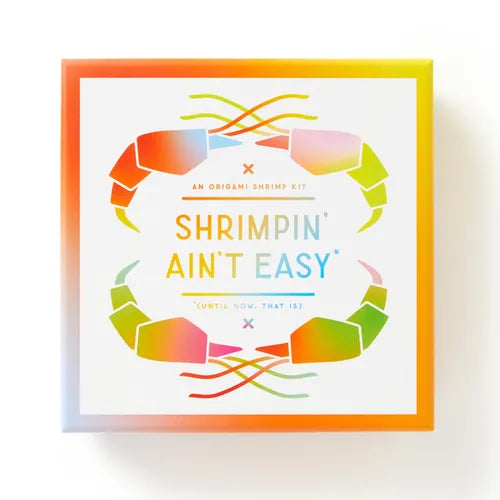 Shrimpin' Ain't Easy Origami Kit - Paperback