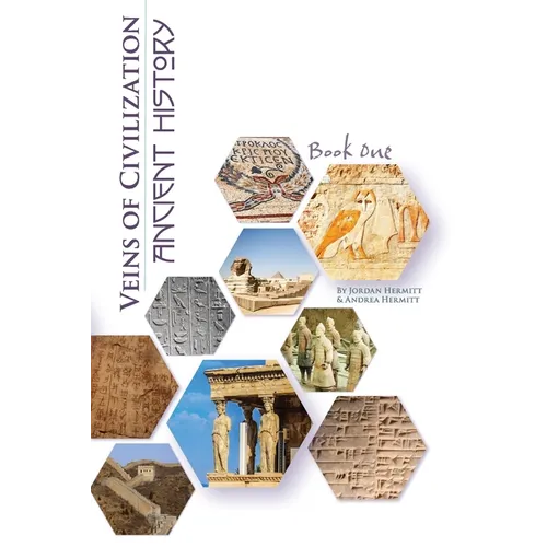 Veins of Civilization: Ancient History - Paperback
