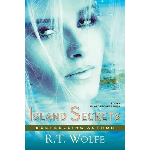 Island Secrets (The Island Escape Series, Book 1): Romantic Suspense - Paperback