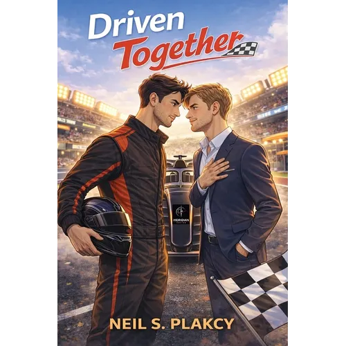 Driven Together: A High-Stakes Formula 1 MM Romance - Paperback