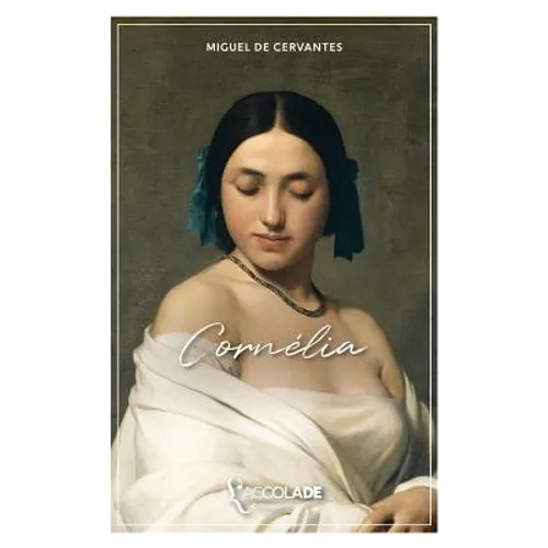 Cornélia: bilingue espagnol/français (+ lecture audio intégrée) - Paperback