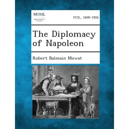 The Diplomacy of Napoleon - Paperback