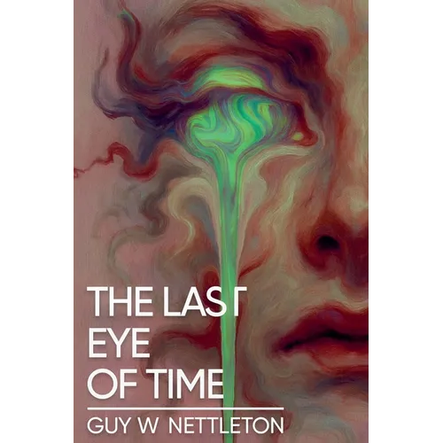 The Last Eye of Time - Paperback
