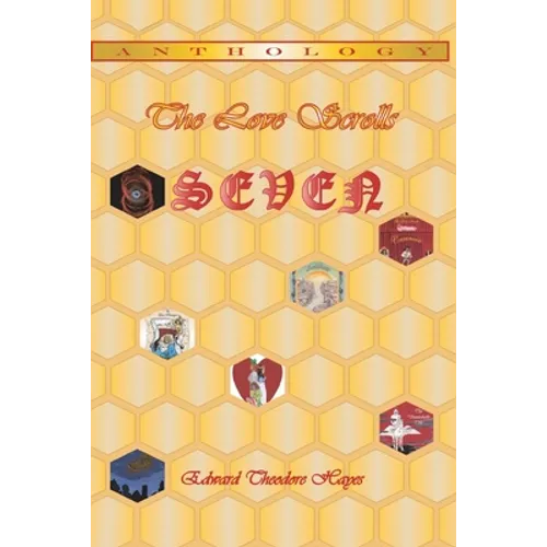 The Love Scrolls: Seven - Paperback