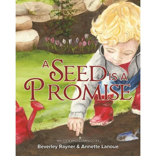 A Seed Is a Promise - Paperback