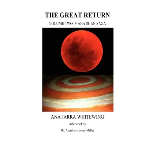 The Great Return: Volume Two: Maka Shan Saga - Paperback