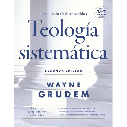 Teología Sistemática - Segunda Edición: Introducción a la Doctrina Bíblica - Hardcover