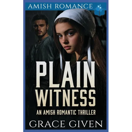 Plain Witness: An Amish Romantic Thriller - Paperback