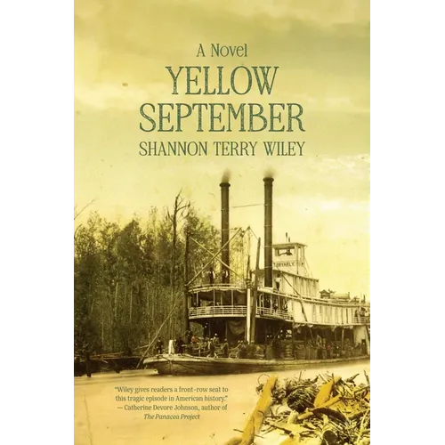 Yellow September: A Louisiana Love Story of Pestilence and Perseverance - Hardcover