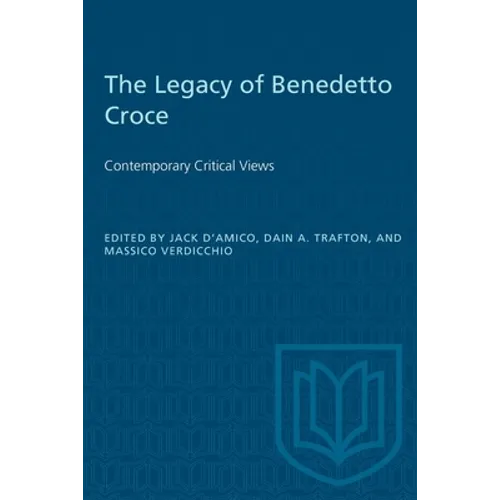 Legacy of Benedetto Croce - Paperback