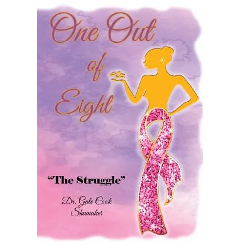 One Out Of Eight: The Struggle - Hardcover