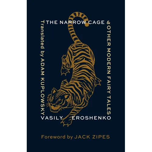The Narrow Cage and Other Modern Fairy Tales - Hardcover
