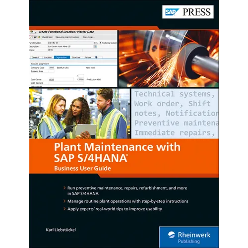 Plant Maintenance with SAP S/4hana: Business User Guide - Hardcover