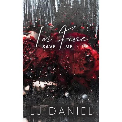 I'm Fine Save Me - Hardcover