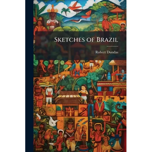 Sketches of Brazil - Paperback