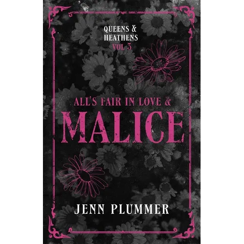 All's Fair in Love & Malice: Queen Edition - Paperback