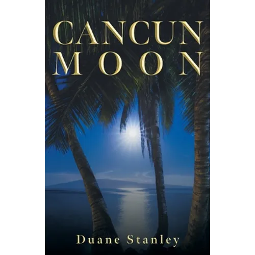 Cancun Moon - Paperback