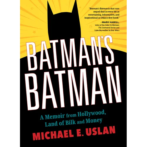 Batman's Batman: A Memoir from Hollywood, Land of Bilk and Money - Paperback
