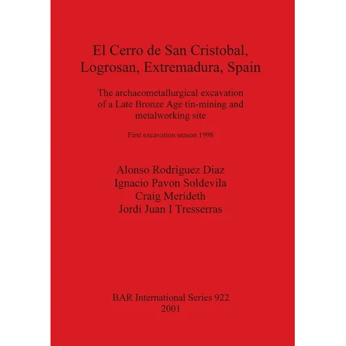 El Cerro de San Cristóbal, Logrosán, Extremadura, Spain - Paperback