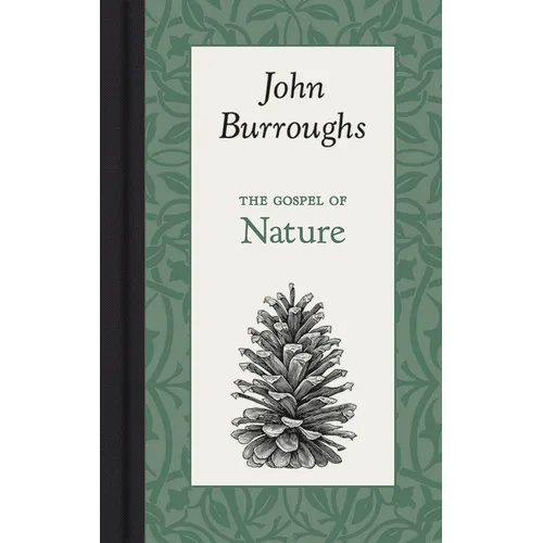The Gospel of Nature - Hardcover