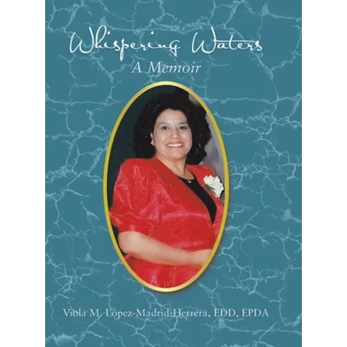 Whispering Waters: A Memoir - Hardcover