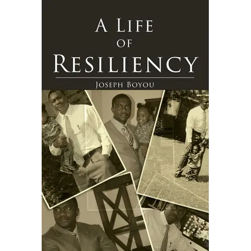 A Life of Resiliency - Paperback