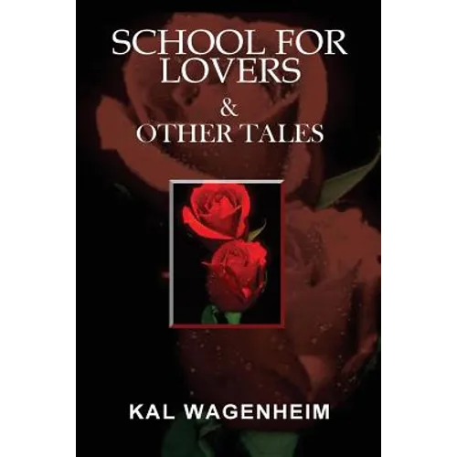 School For Lovers & Other Tales - Paperback