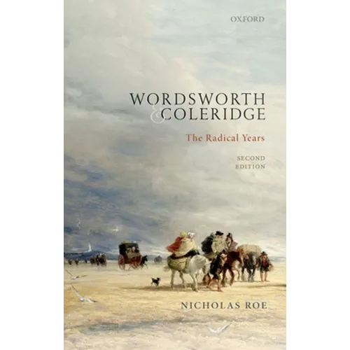 Wordsworth and Coleridge: The Radical Years - Hardcover