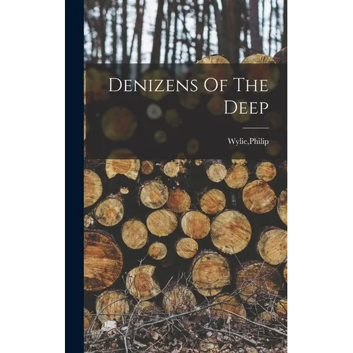 Denizens Of The Deep - Hardcover