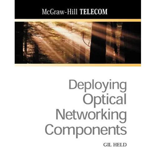 Deploying Optical Networking Components - Paperback