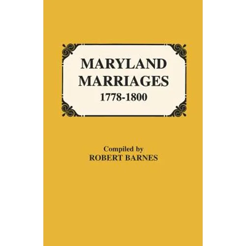 Maryland Marriages 1778-1800 - Paperback