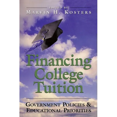 Financing College Tuition: Government Policies and Educational Priorities