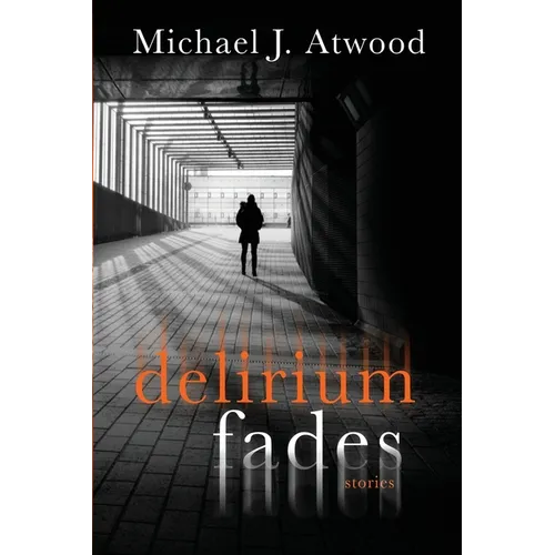 Delirium Fades - Paperback