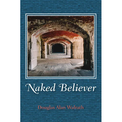 Naked Believer - Paperback