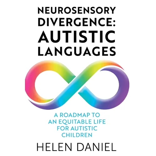 Neurosensory Divergence: Autistic Languages - Hardcover