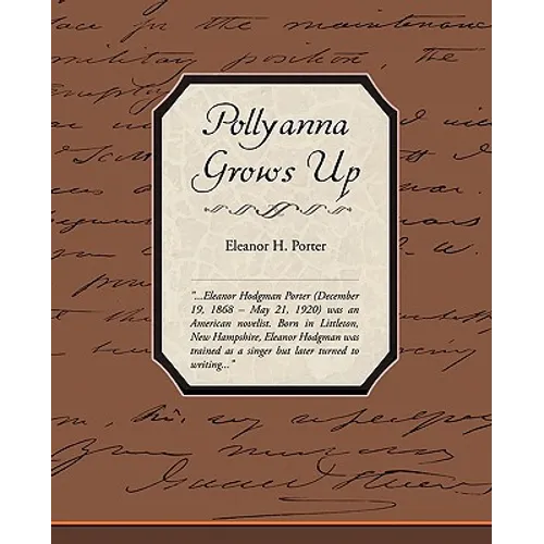 Pollyanna Grows Up - Paperback