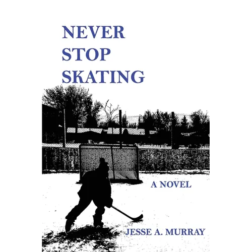 Never Stop Skating - Paperback